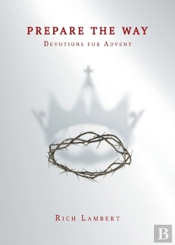 Bertrand.pt - Prepare The Way: Devotions For Advent