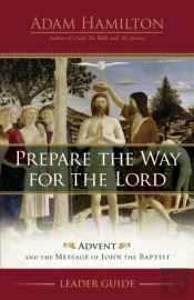 Prepare The Way For The Lord Leader Guide