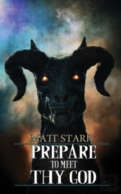 Prepare To Meet Thy God