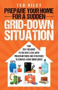 Prepare Your Home For A Sudden Grid-Down Situation