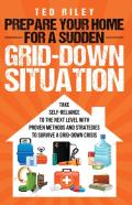 Prepare Your Home For A Sudden Grid-Down Situation
