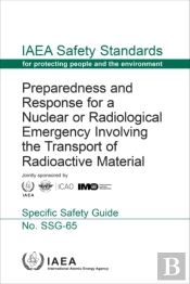 Preparedness And Response For A Nuclear Or Radiological Emergency Involving The Transport Of Radioactive Material