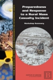 Preparedness And Response To A Rural Mass Casualty Incident