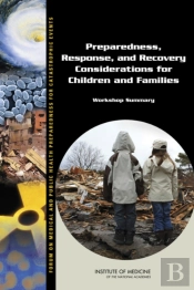 Preparedness, Response, And Recovery Considerations For Children And Families