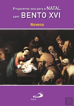 Bertrand.pt - Preparemo-nos Para o Natal Com Bento XVI