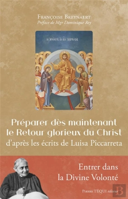 Bertrand.pt - Préparer Dès Maintenant Le Retour Glorieux Du Christ : D'Après Les Écrits De Luisa Piccarreta