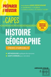 Preparer & Reussir : Histoire ; Géographie ; Capes ; Épreuves D'Admissibilté