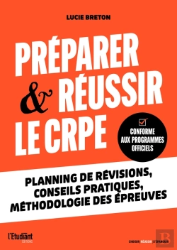 Bertrand.pt - Préparer & Réussir Le Crpe : Planning De Révisions, Conseils Pratiques, Méthodologie Des Épreuves