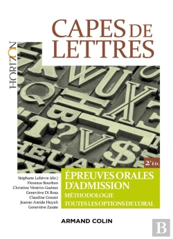 Bertrand.pt - Préparer Et Réussie Le Capes De Lettres Classiques Et Modernes ; Épreuves Orales D'Admission