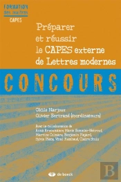 Préparer Et Réussir Le Capes De Lettres Modernes