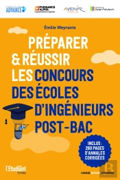 Préparer Et Réussir Les Concours D'Écoles D'Ingénieurs Post-Bac