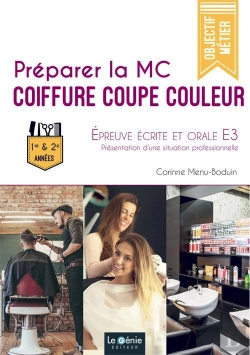Bertrand.pt - Préparer La Mc Coiffure Coupe Couleur ; Épreuve Écrite Et Orale E3 ; 1er/2e Années