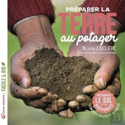 Bertrand.pt - Préparer La Terre Au Potager : Préserver Le Sol Et La Biodiversité