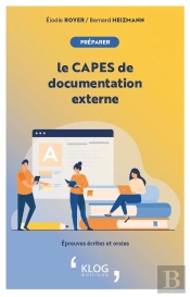 Préparer Le Capes De Documentation Externe : Épreuves Écrites Et Orales