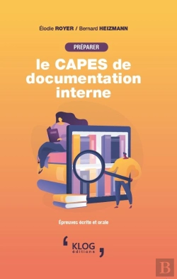 Bertrand.pt - Preparer Le Capes De Documentation Interne - Epreuves Ecrites Et Orales