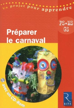 Bertrand.pt - Préparer Le Carnaval ; Ps / Ms / Gs