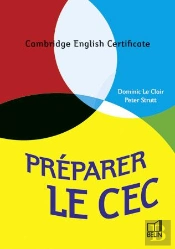 Préparer Le Cec (Cambridge English Certificate)