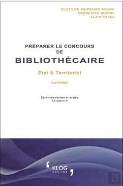 Bertrand.pt - Preparer Le Concours De Bibliothecaire : Etat Et Territorial, Externe