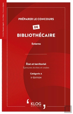 Bertrand.pt - Préparer Le Concours De : Bibliothécaire, Externe ; État Et Territorial ; Catégorie A (5e Édition)