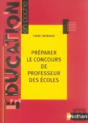 Préparer Le Concours De Professeurs Des Écoles (Édition 2006)