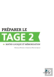 Préparer Le Tage 2 ; Maths-Logique Et Mémorisation