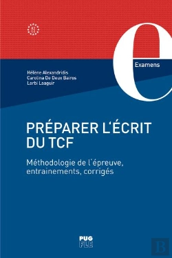 Bertrand.pt - Préparer L'Écrit Du Tcf : Méthodologie De L'Épreuve, Entraînements, Corrigés