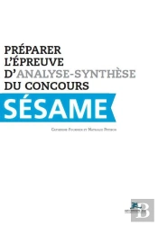 Préparer L'Épreuve D'Analyse-Synthèse Du Concours Sésame