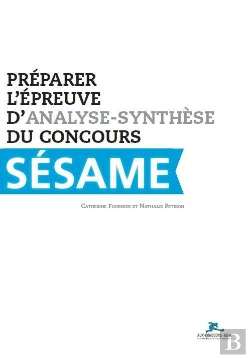 Bertrand.pt - Préparer L'Épreuve D'Analyse-Synthèse Du Concours Sésame
