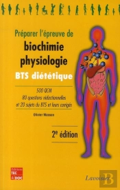 Preparer L'Epreuve De Biochimiephysiologie 2e Edition Collection Bts Dietetique