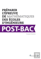 Préparer L'Épreuve De Mathématiques Des Écoles D'Ingénieurs Post-Bac ; Fesic, Avenir, Geipi-Polytech