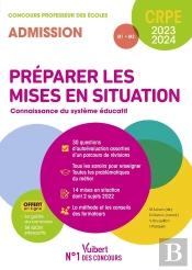 Preparer Les Mises En Situation Professionnelle - Connaissance Du Systeme Educatif - Crpe 2023-2024