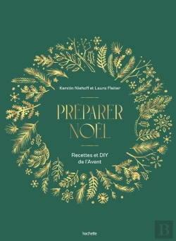 Bertrand.pt - Préparer Noël : Recettes Et Diy De L'Avent
