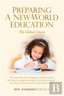 Preparing A New-World Education