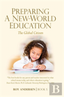 Preparing A New World Education