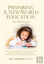 Preparing A New World Education