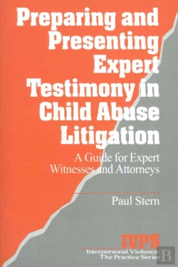 Bertrand.pt - Preparing And Presenting Expert Testimony In Child Abuse Litigation