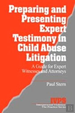 Bertrand.pt - Preparing And Presenting Expert Testimony In Child Abuse Litigation