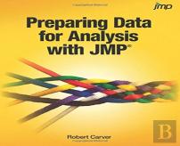 Preparing Data For Analysis With Jmp