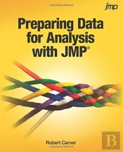 Preparing Data For Analysis With Jmp