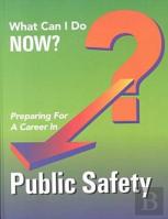 Preparing For A Career In Public Safety