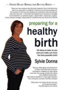 Preparing For A Healthy Birth