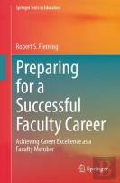 Preparing For A Successful Faculty Career
