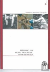 Preparing For Highly Pathogenic Avian Influenza