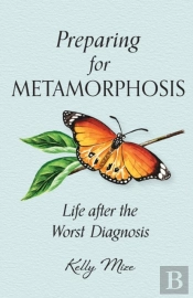 Preparing For Metamorphosis