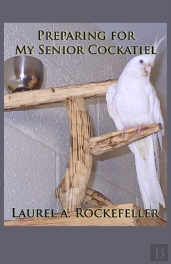 Bertrand.pt - Preparing For My Senior Cockatiel