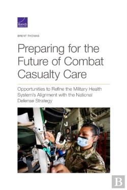Bertrand.pt - Preparing For The Future Of Combat Casualty Care