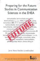 Preparing For The Future Studies In Communicacion Sciences E