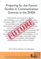 Preparing For The Future Studies In Communicacion Sciences E
