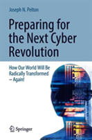 Preparing For The Next Cyber Revolution
