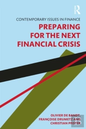 Preparing For The Next Financial Crisis